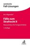 Fälle zum Strafrecht II