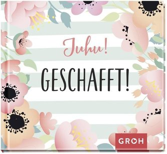 Juhu! Geschafft!