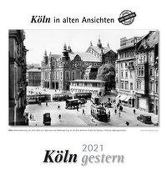 Köln gestern 2021. Kalender