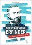 Der vergessene Erfinder
