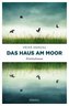 Das Haus am Moor