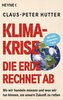Klimakrise: Die Erde rechnet ab