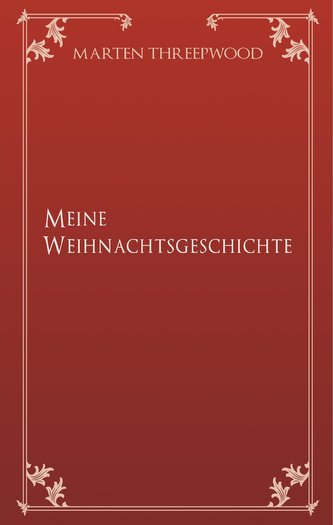 Meine Weihnachtsgeschichte