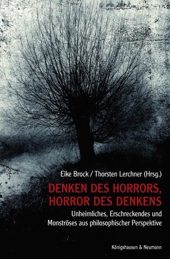 Denken des Horrors, Horror des Denkens