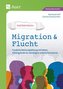 Faktencheck - Migration & Flucht Klassen 8-10