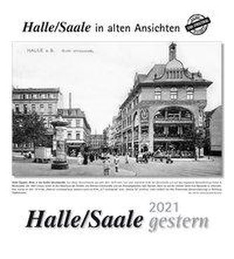 Halle/Saale gestern 2021