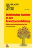 Didaktisches Handeln in der Erwachsenenbildung