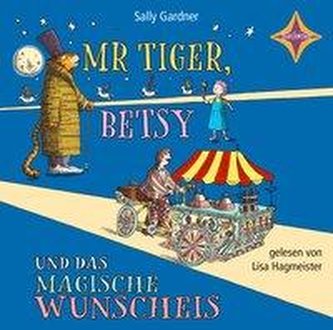 Mr. Tiger, Betsy und das magische Wunscheis