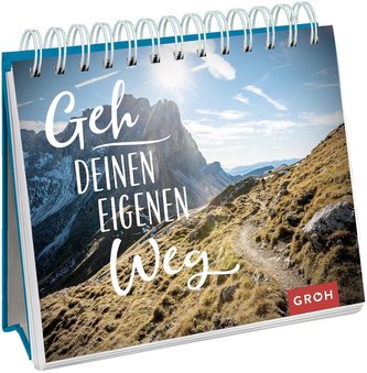 Geh deinen eigenen Weg