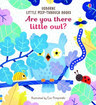 Are You There Little Owl?