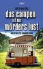 Das Campen ist des Mörders Lust