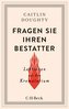 Fragen Sie Ihren Bestatter
