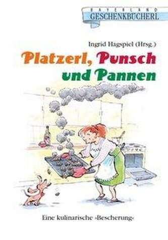 Platzerl, Punsch und Pannen