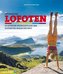 Entdecke die Lofoten