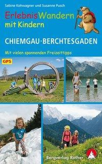 ErlebnisWandern mit Kindern Chiemgau - Berchtesgaden