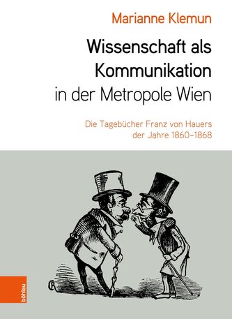 Wissenschaft als Kommunikation in der Metropole Wien