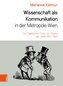 Wissenschaft als Kommunikation in der Metropole Wien