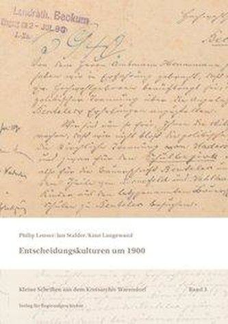 Entscheidungskulturen um 1900