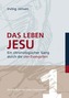 Das Leben Jesu