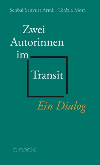 Zwei Autorinnen im Transit