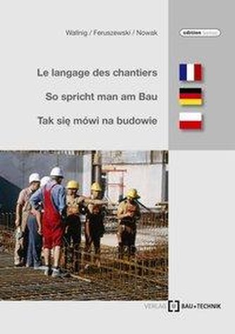 So spricht man am Bau
