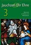Jauchzen Dir Ehre 3