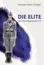 Die Elite. Das Sturmkorps der Vaterländischen Front