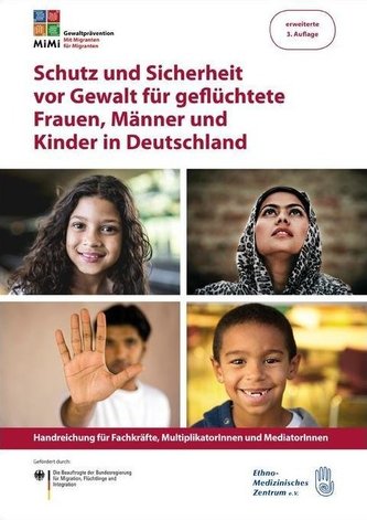 Schutz und Sicherheit vor Gewalt für geflüchtete Frauen, Männer und Kinder in Deutschland