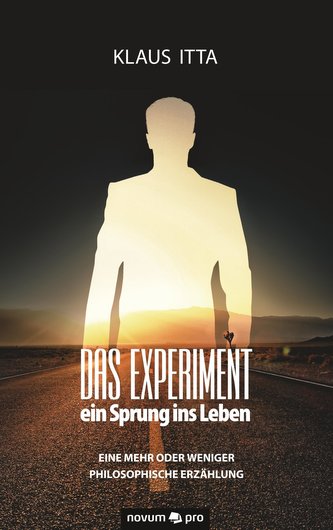 Das Experiment - ein Sprung ins Leben