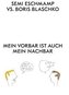 Mein Vorbar ist auch mein Nachbar