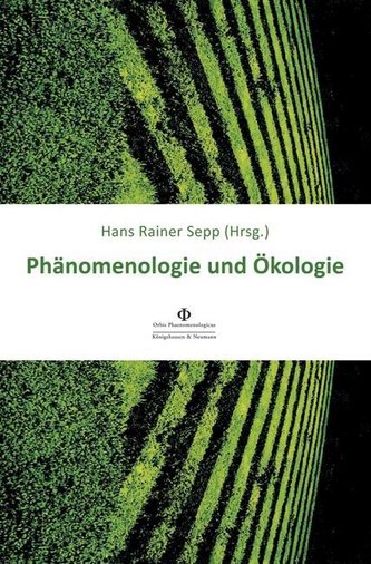 Phänomenologie und Ökologie