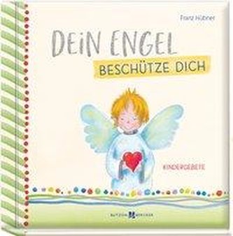 Dein Engel beschütze dich