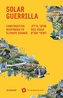 Solar Guerrilla: Constructive Responses to Climate Change
