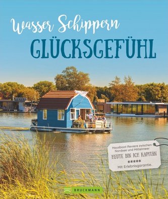 Wasser, Schippern, Glücksgefühl