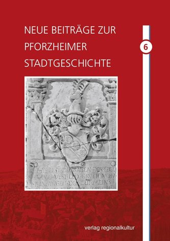 Neue Beiträge zur Pforzheimer Stadtgeschichte
