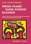 Wenn Paare ohne Kinder bleiben