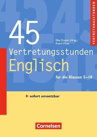 Vertretungsstunden 5.-10. Schuljahr. 45 Vertretungsstunden Englisch
