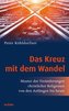 Das Kreuz mit dem Wandel