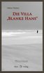 Die Villa Blanke Hans