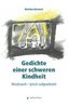 Gedichte einer schweren Kindheit
