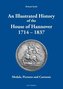 An Illustrated History of the House of Hannover 1714 - 1837