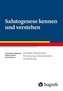 Salutogenese kennen und verstehen