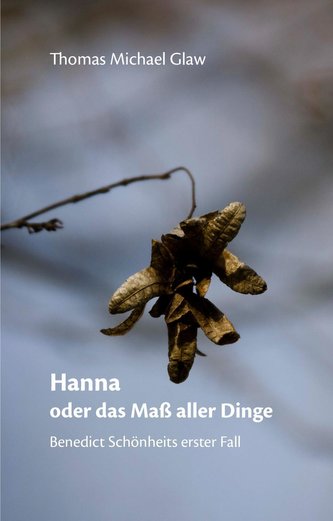 Hanna oder das Maß aller Dinge