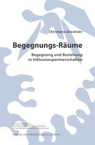 Begegnungs-Räume. Begegnung und Beziehung in Inklusionspartnerschaften