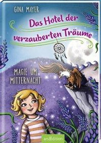 Das Hotel der verzauberten Träume - Magie um Mitternacht