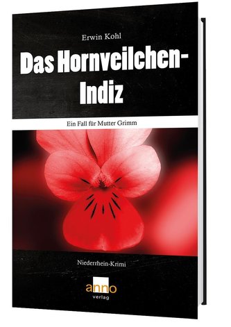 Das Hornveilchen-Indiz - Ein Fall für Mutter Grimm