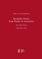Byzantine Poetry from Pisides to Geometres