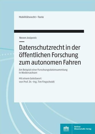 Datenschutzrecht in der öffentlichen Forschung zum Autonomen Fahren