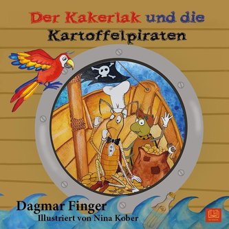 Der Kakerlak und die Kartoffelpiraten