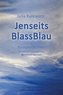Jenseits BlassBlau
